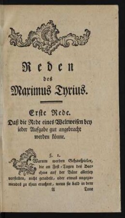 Erste Rede. Daß die Rede eines Weltweisen bey ieder Aufgabe gut angebracht werden könne