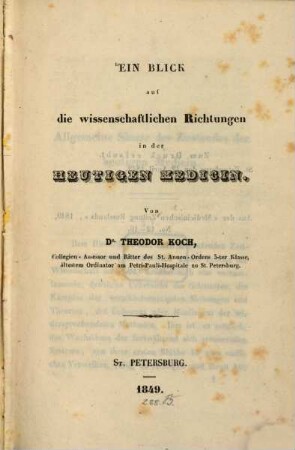 Ein Blick auf die wissenschaftlichen Richtungen in der heutigen Medicin