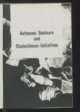 Autonome Seminare und Studentinnen-Initiativen
