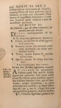 Quaestio XI. De fruitione, quae est actus voluntatis, in quatuor articulos divisa.