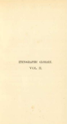 Ethnographic glossary. Vol. II.