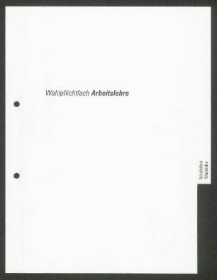 Wahlpflichtfach Arbeitslehre