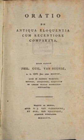 Oratio de antiqua eloquentia : cum recentiore comparata