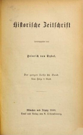 Historische Zeitschrift : HZ. 44. 1880