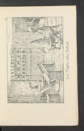 Tafel: Der Töpfer oder Hafner.