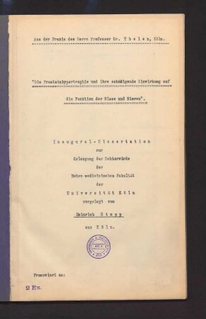 Die Prostatahypertrophie und ihre schädigende Einwirkung auf die Funktion der Blase und Nieren