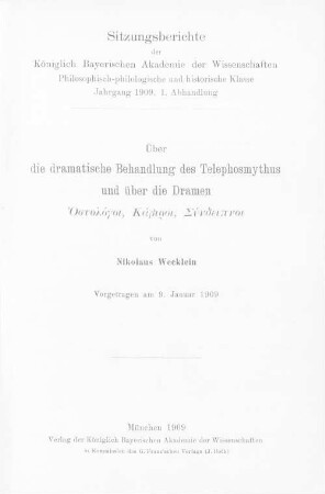 Über die dramatische Behandlung des Telephosmythus und über die Dramen Ostologoi, Kabiroi, Syndeipnoi