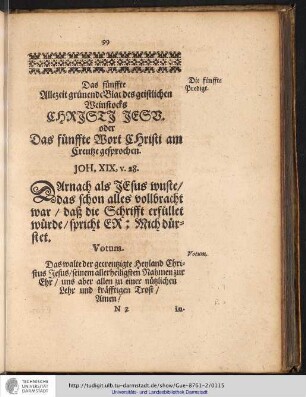 Das fünffte Allezeit grünende Blat des geistlichen Weinstocks CHRISTI JESU. Oder Das fünffte Wort Christi am Creuze gesprochen.