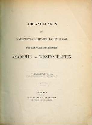 Abhandlungen der Bayerischen Akademie der Wissenschaften, Mathematisch-Physikalische Klasse. 50 = 14. 1881/83