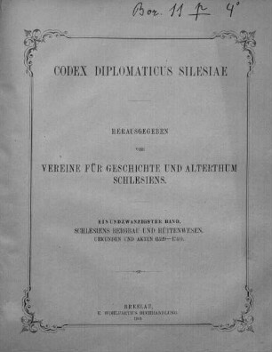 Schlesiens Bergbau und Hüttenwesen. [2], Urkunden und Akten (1529 - 1740)