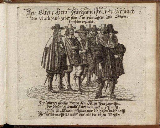 1. Der Eltere Herr Bürgemeister wie Er nach den Rathhauß gebet von Einspännigern und Stattknechten begleitet.