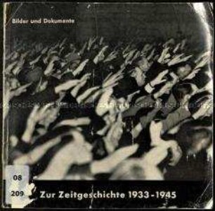 Bilder und Dokumente zur Zeitgeschichte