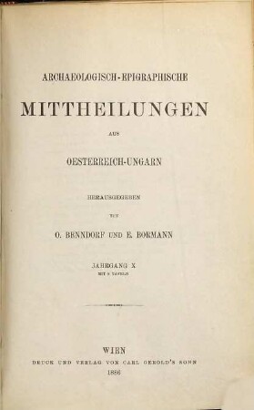 Archaeologisch-epigraphische Mittheilungen aus Oesterreich-Ungarn. 10. 1886