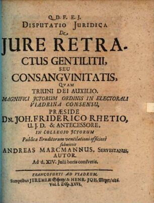 Disputatio Iuridica De Iure Retractus Gentilitii, Seu Consanguinitatis