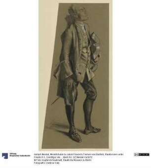Modellstudie zu Jakob Friedrich Freiherr von Bielfeld, Staatsmann unter Friedrich II., Ganzfigur stehend nach rechts, Studie zum "Flötenkonzent", 1852