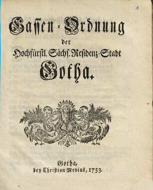 Gassen-Ordnung der Hochfürstl. Sächs. Residenz-Stadt Gotha