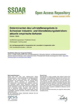 Determinanten des Lehrstellenangebots in Schweizer Industrie- und Dienstleistungsbetrieben: aktuelle empirische Befunde