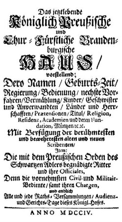 Das jetzlebende Königlich Preußische und Chur-Fürstliche Brandenburgische Haus/
