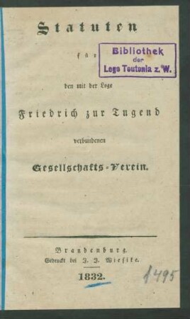 Statuten für den mit der Loge Friedrich zur Tugend verbundenen Gesellschafts-Verein