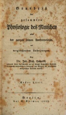 Grundriß der gesammten Physiologie des Menschen oder der ganzen reinen Anthropologie mit vergleichenden Andeutungen