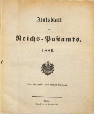Amtsblatt des Reichs-Postamts. 1889