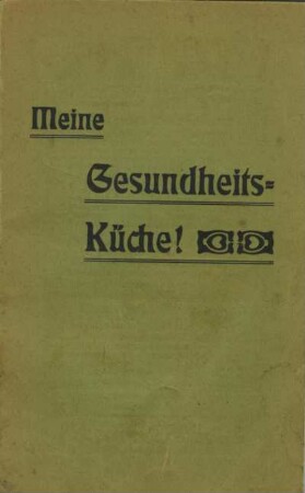 Meine Gesundheits-Küche!
