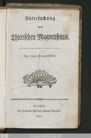 Untersuchung des Thierischen Magnetismus : Aus dem Französischen