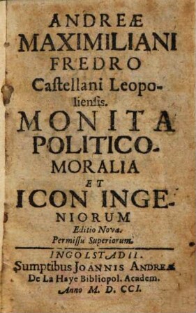 Monita politico-moralia et icon ingeniorum