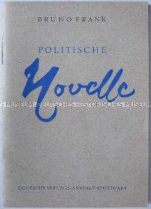 Illegale Ausgabe der theoretischen Zeitschrift der KPD "Wissen und Tat", getarnt als Novelle von Bruno Frank