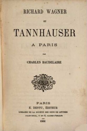 Richard Wagner et Tannhauser à Paris
