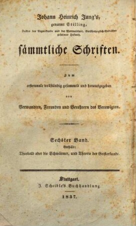 Theobald oder die Schwärmer : Eine wahre Geschichte ; Zwei Theile. 1