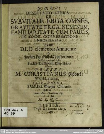 Dissertatio ethica de suavitate erga omnes, gravitate erga neminem, familiaritate cum paucis, in omni conversatione necessaria