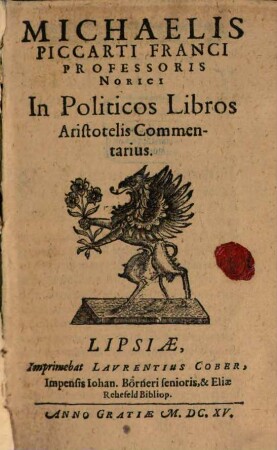 Michaelis Piccarti Professoris Norici In Politicos Libros Aristotelis Commentarius