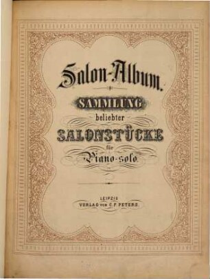 Salon-Album : Sammlung beliebter Salonstücke für Piano-solo