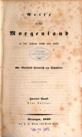Reise in das Morgenland in den Jahren 1836 und 1837. 2