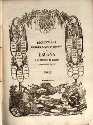 Diccionario geografico-estadistico-historico de España y sus posesiones de ultramar. 12, NAB - PEZ