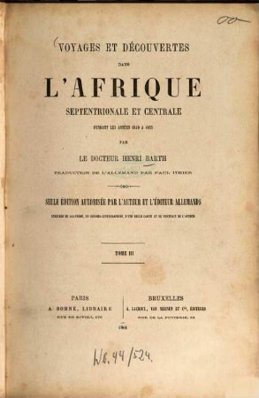Voyages et découvertes dans l'Afrique Septentrionale et Centrale : pendant les années 1849 à 1855. 3