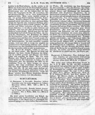 [Rezension zweier französischer Lesebücher] Rezensiert werden: 1. Premières lectures françaises pour les écoles primaires de l' Alsace. Ed. 2. Straßburg: Levrault 1831 2. Willm, J.: Secondes lectures francaises á l'usage des classes supérieures des écoles primaires. Paris: Levrault 1832