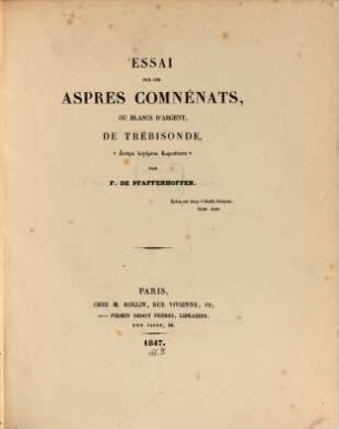 Essai sur les aspres Comnénats ou blancs d'argent de Trebisonde