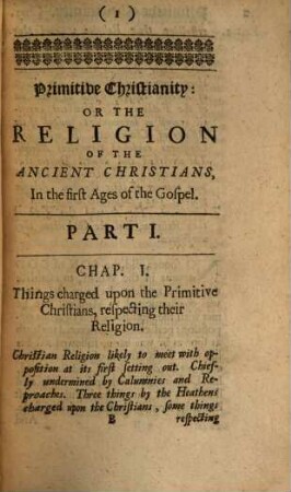 Primitive Christianity: Or, The Religion Of The Ancient Christians In the first Ages Of The Gospel : In Three Parts