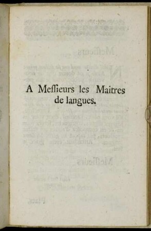 A Messieurs les Maitres de langues.