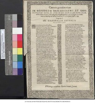 Carmen gratulatorium In Honorem Ornatissimi Et Ervditissimi Viri, D. Iohannis Erhardi Hartmanni Neolithani, Franci, cum ipsi gradus Magisterij Philosophici solenni ritu conferretur 4. Idus Sept. in inclita Academia VVitebergensi, Anno 1583.