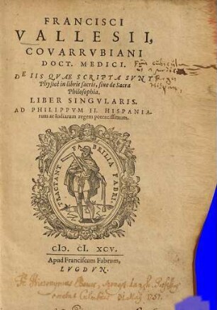 De iis, quae scripta sunt physice in libris sacris sive de sacra philosophia : liber singularis