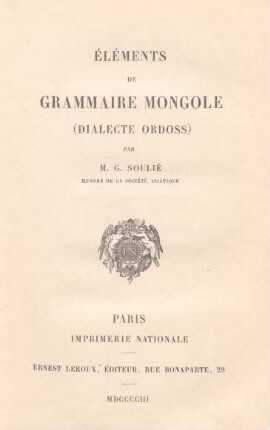 Éléments de grammaire mongole : (dialecte Ordoss)
