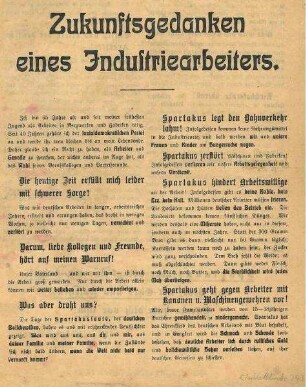 "Zukunftsgedanken eines Industriearbeiters." Antispartakistisches Flugblatt der SPD