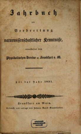 Jahrbuch zur Verbreitung naturwissenschaftlicher Kenntnisse : für d. Jahr .... 1831