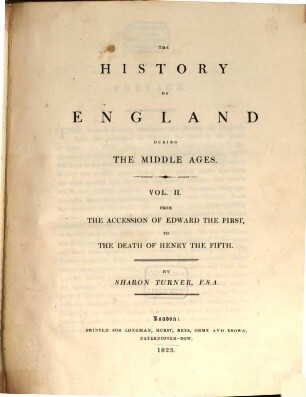 The history of England during the Middle Ages. 2, The accession of Edward the First, to the death of Henry the Fifth