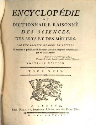 Encyclopédie, ou dictionnaire raisonné des sciences, des arts et des métiers, 24. [Org - Pau]