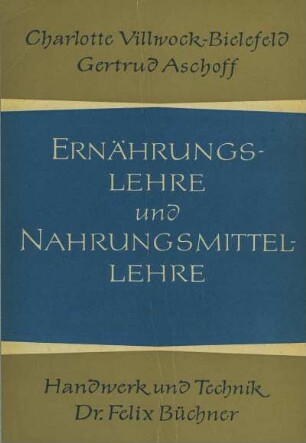 Ernährungslehre und Nahrungsmittellehre
