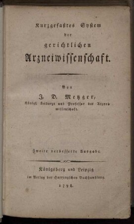 Kurzgefaßtes System der gerichtlichen Arzneiwissenschaft